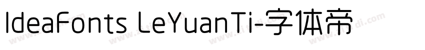 IdeaFonts LeYuanTi字体转换